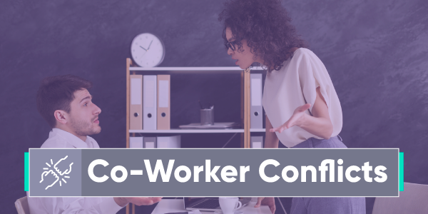 Co-worker conflicts